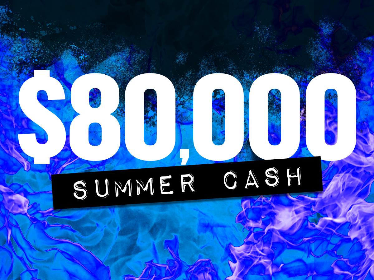 $80,000 Summer Cash Drawings