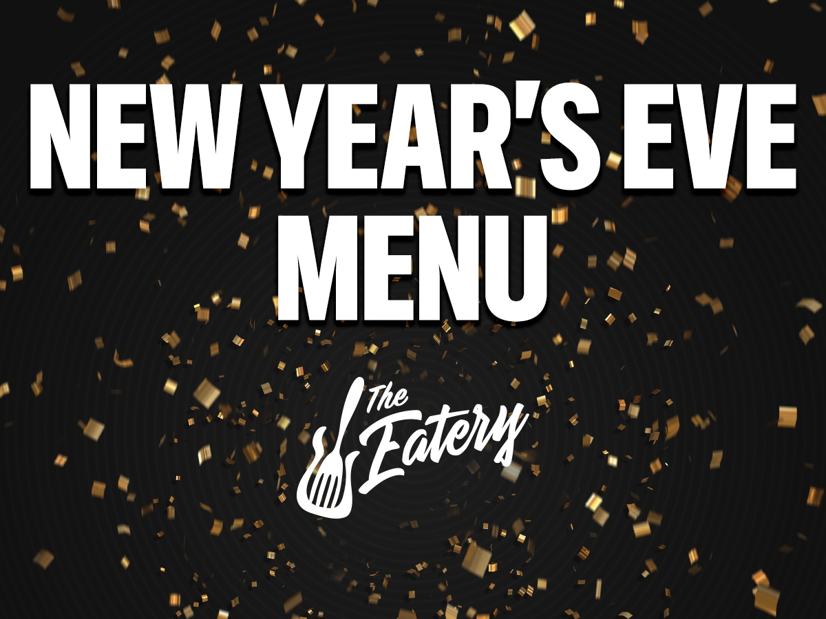 NYE Menu at The Eatery