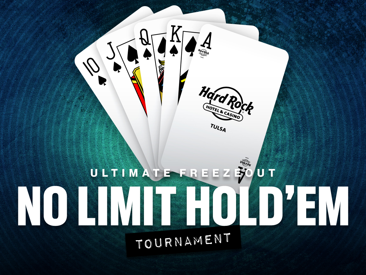 Ultimate Freeze Out No Limit Hold'Em Tournament