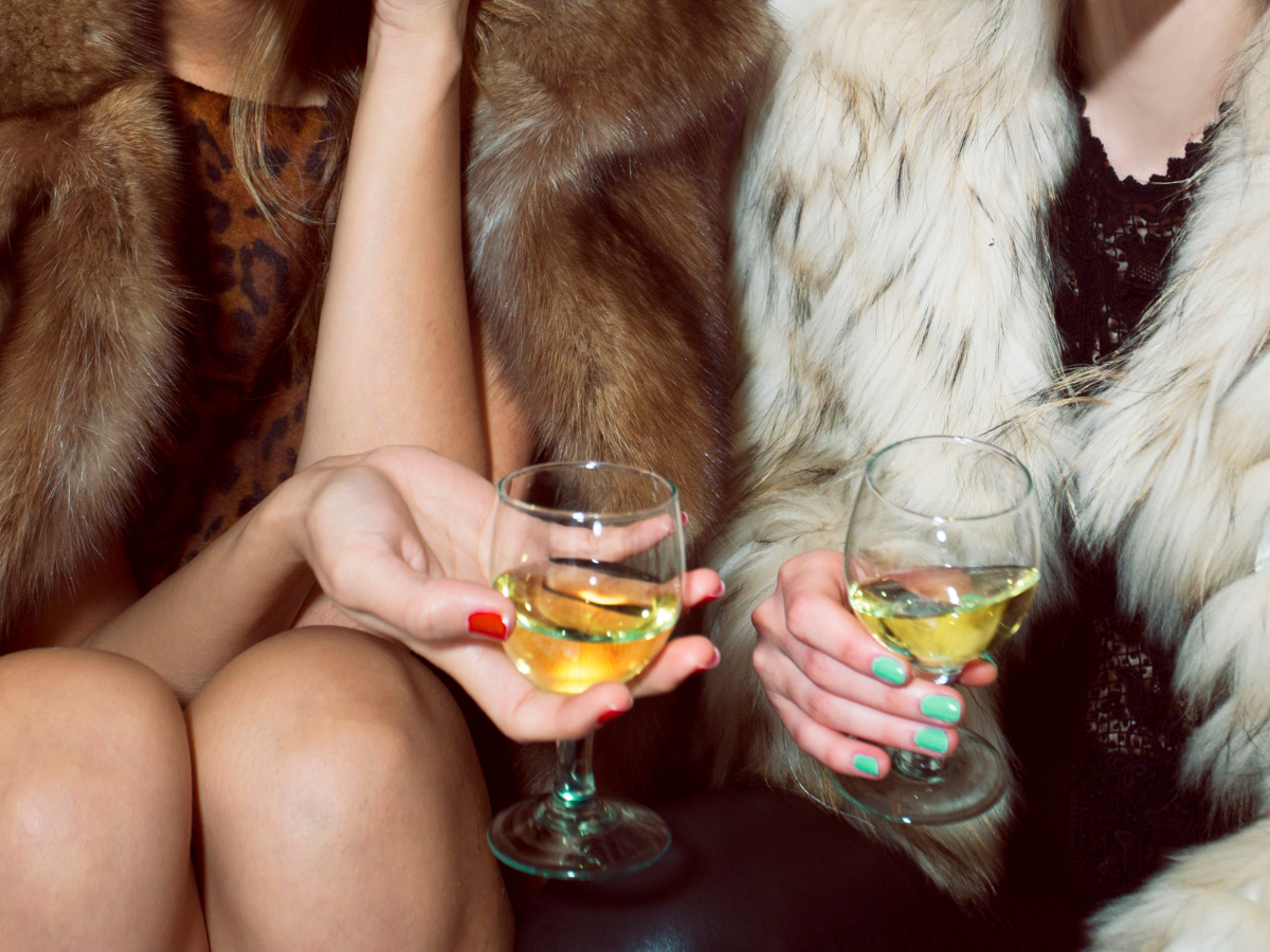 Best Friends with Fur Coats & Wine