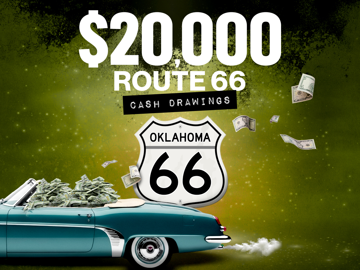$20,000 Route 66 Cash Drawings 