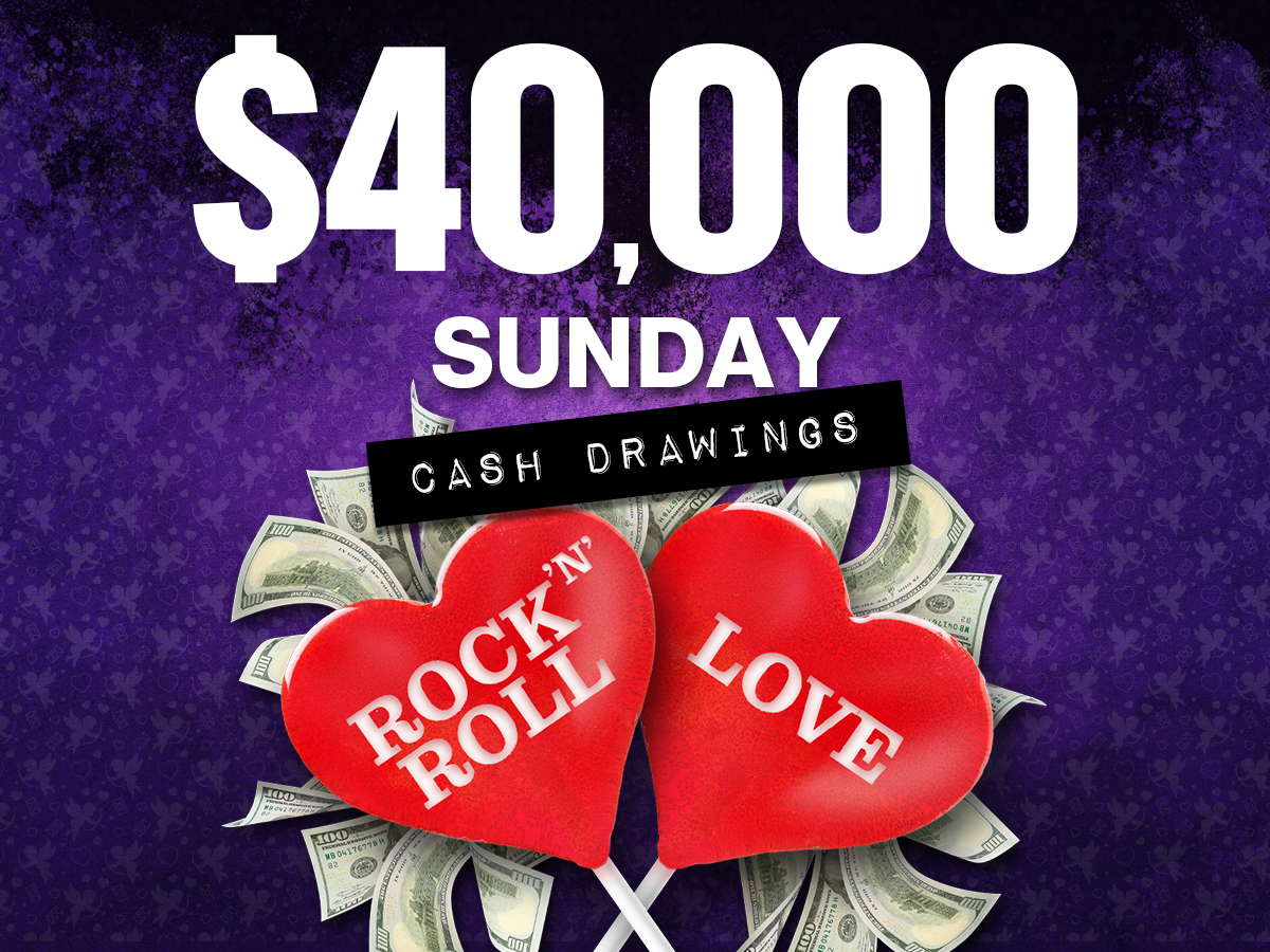 $40,000 Sunday Cash Drawings 
