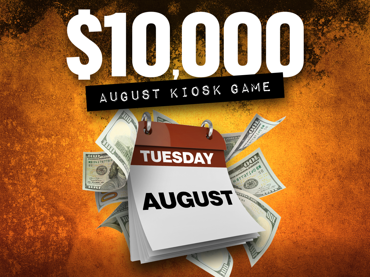 $10,000 August Kiosk Game