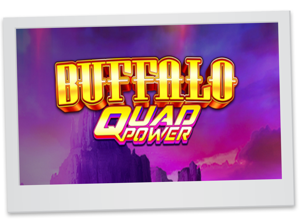 Buffalo Quad Power