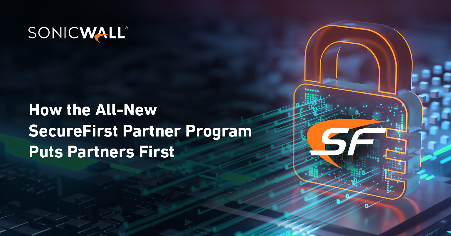 How the All-New SecureFirst Partner Program Puts Partners First