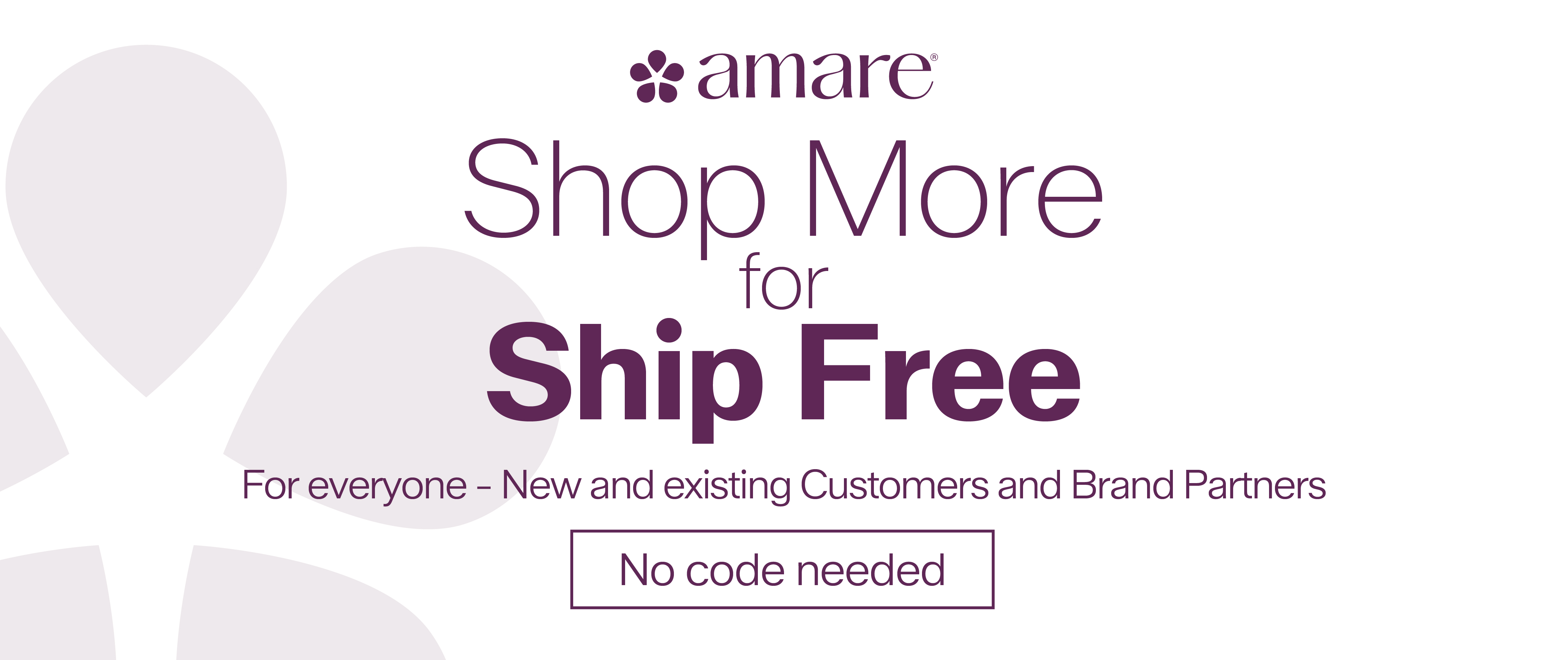 Shop More for Ship Free Promotion