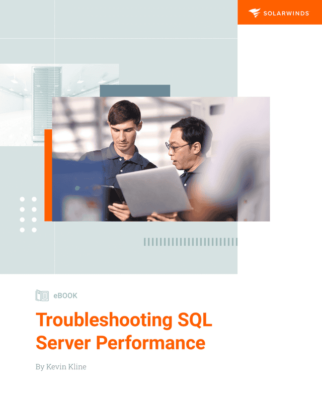 Troubleshooting SQL Server Performance - eBook | SolarWinds