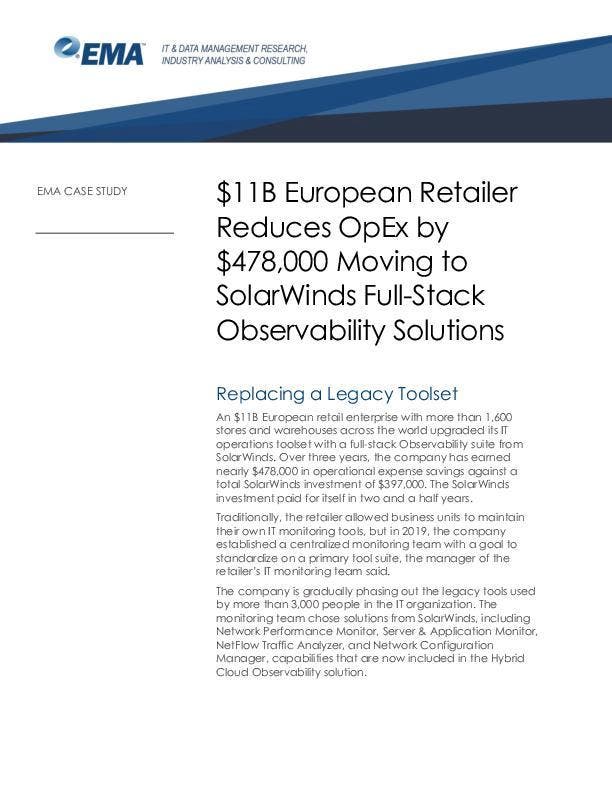 $11B European Retailer Reduces OpEx by $478,000 Moving to SolarWinds Full Stack Observability - pdf preview $11B European Retailer Reduces OpEx by $478,000 Moving to SolarWinds Full Stack Observability - pdf preview