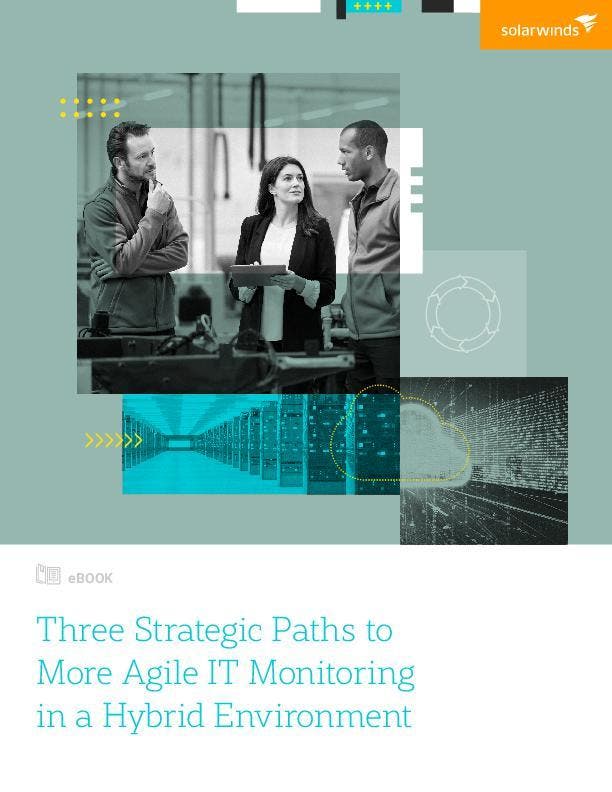 Three Strategic Paths to More Agile IT Monitoring in a Hybrid Environment - pdf preview