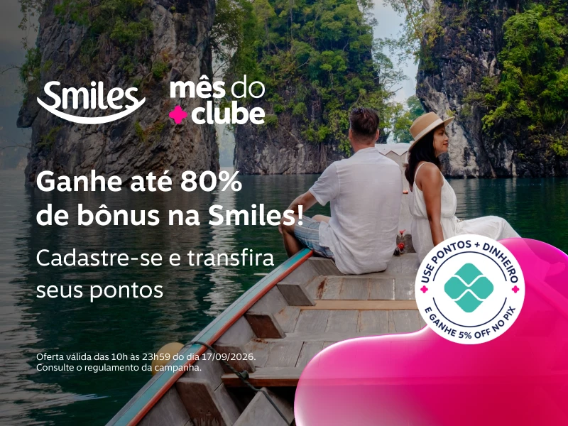 Ganhe até 80% de bônus na Smiles! Cadastre-se e transfira seus pontos