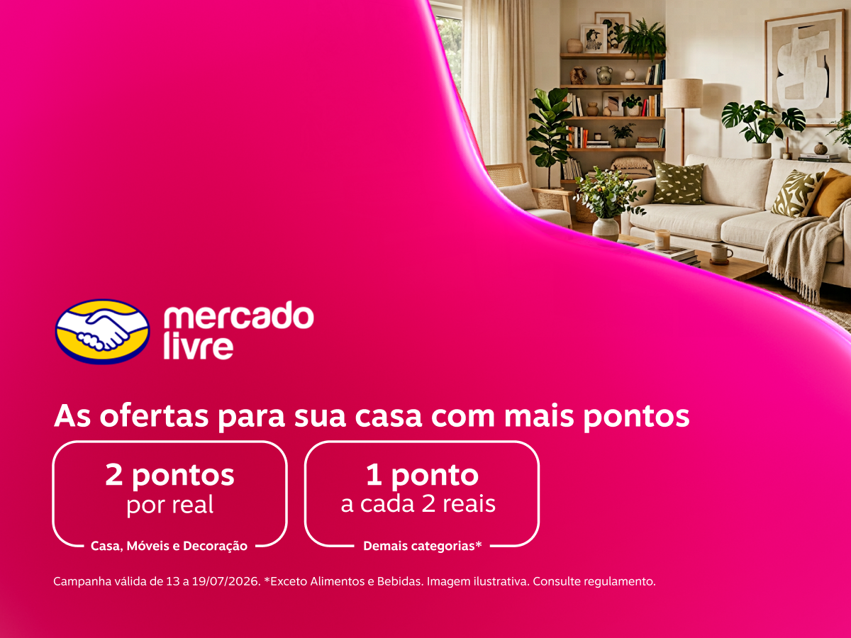 Ganhe em suas compras: 2 pontos por real em Casa, Móveis e Decoração e 1 ponto a cada R$2,00 nas demais categorias