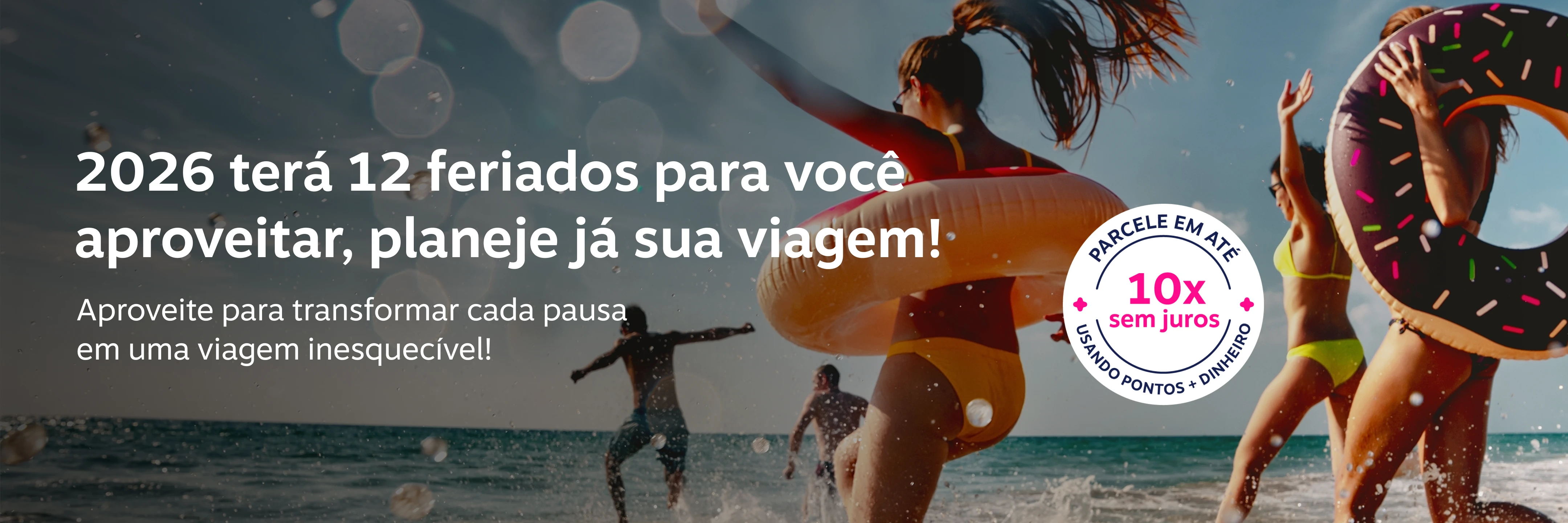 2026: O ano dos feriados perfeitos para viajar com pontos!