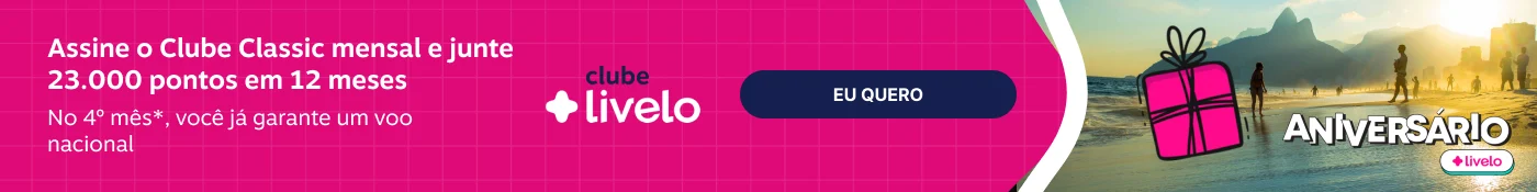 Assine o Clube Classic mensal e junte 23.000 pontos em 12 meses , imagem clicável, ir para https://www.livelo.com.br/ofertas-clube
