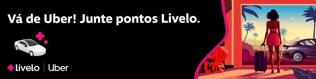 Vá de Uber! Junte pontos Livelo, imagem clicável, ir para /uber
