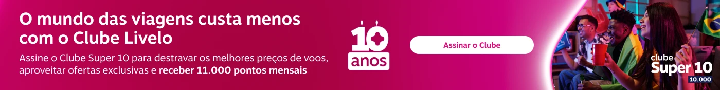 Assine o Clube Super 10 para destravar os melhores preços de voos, aproveitar ofertas exclusivas e receber 11.000 pontos mensais, imagem clicável, ir para http://livelo.com.br/one-click-checkout?skuId=LIVSKUSuperDezAnualAnivDezAnos&productId=LIVClubeLivelo&itemType=ASSINATURA_CLUBE&quantity=1&cartOrigin=BANNER-LP-CLUBE