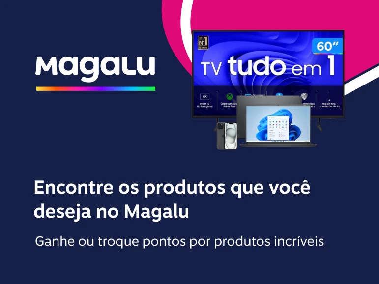 Encontre os produtos que você deseja no Magalu. Ganhe ou troque pontos por produtos incríveis!