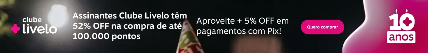 Assinantes Clube Livelo têm 52% OFF na compra de até 100.000 pontos. Aproveite + 5% OFF em pagamentos com Pix!, imagem clicável, ir para https://www.livelo.com.br/compra-de-pontos/produto/LIVCompraDePontos?skuId=LIVSKUCompraDePontos