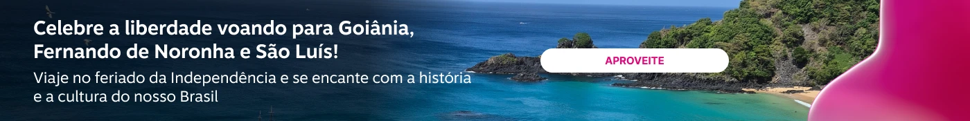Celebre a liberdade voando para Goiânia, Fernando de Noronha e São Luís! Viaje no feriado da Independência e se encante com a história e a cultura do nosso Brasil, imagem clicável, ir para https://www.livelo.com.br/ofertas-passagens?destination=FEN%2CGYN%2CSLZ&period=1-2%2C3-6%2C7-12%2C13-20