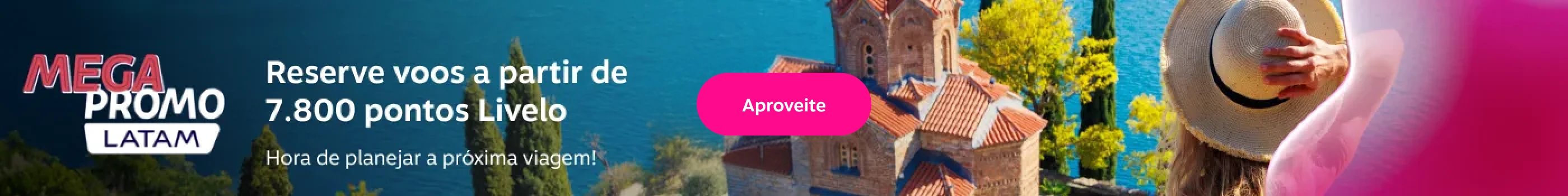 Reserve voos a partir de 7.800 pontos Livelo. Hora de planejar a próxima viagem!, imagem clicável, ir para https://www.livelo.com.br/ofertas-passagens?airlines=LATAM