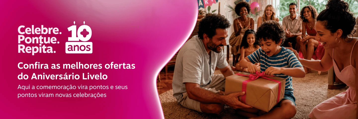 O Aniversário Livelo começou: vem conferir as ofertas! Vem celebrar com a gente e pontuar em passagens, hotéis, produtos e muito mais!