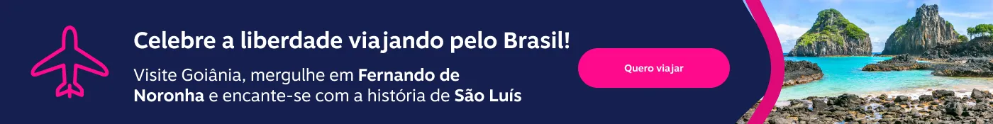 Independência do Brasil: (Aéreo) Celebre a liberdade viajando pelo Brasil! Descubra a energia vibrante de Goiânia, mergulhe nas águas paradisíacas de Fernando de Noronha e se encante com a história e cultura de São Luís., imagem clicável, ir para https://www.livelo.com.br/ofertas-passagens?destination=FEN%2CGYN%2CSLZ&period=1-2%2C3-6%2C7-12%2C13-20