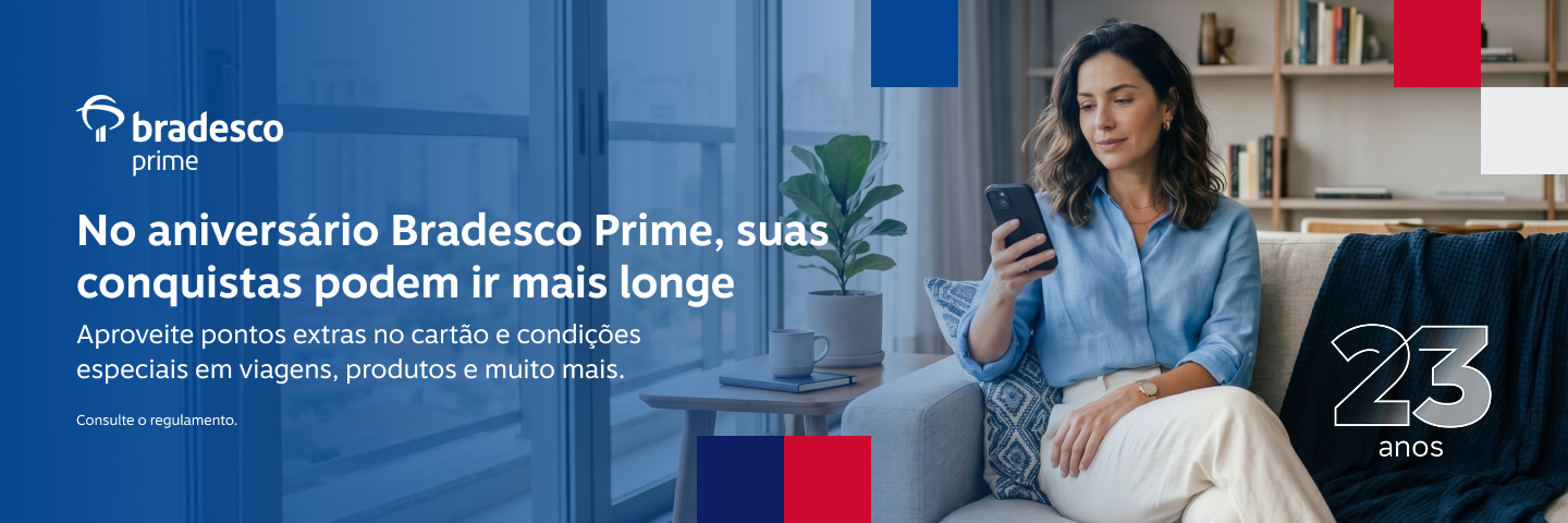 No aniversário Bradesco Prime, suas conquistas podem ir mais longe. Aproveite pontos extras no cartão e condiões especias em viagens, produtos e muito mais 