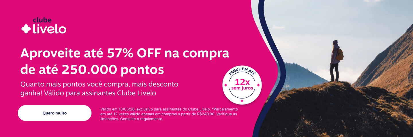 Quanto mais pontos você compra, mais desconto ganha! Válido para assinantes Clube Livelo.  