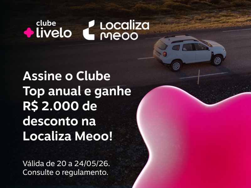 Ganhe R$ 2.000 de desconto na assinatura de um carro com Localiza Meoo. Assine o Clube Top anual e aproveite! E mais: garanta 60.000 pontos no 1º mês