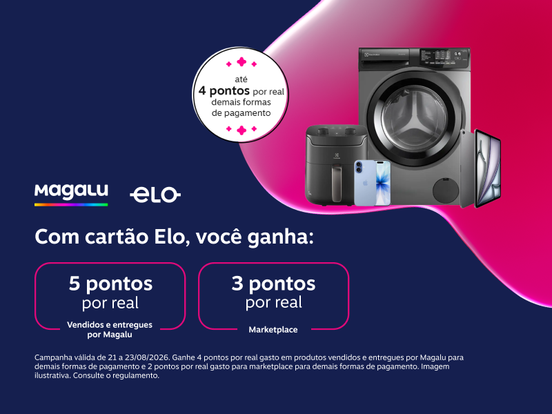 Com cartão Elo, você ganha no Magalu: 5 pontos por real em vendidos e entregues por Magalu e 3 pontos por real em produtos do marketplace 
