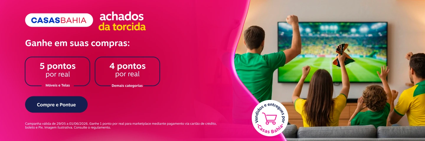 Ganhe em suas compras na Casas Bahia: 5 pontos por real em Móveis e Telas e 4 pontos por real demais categorias