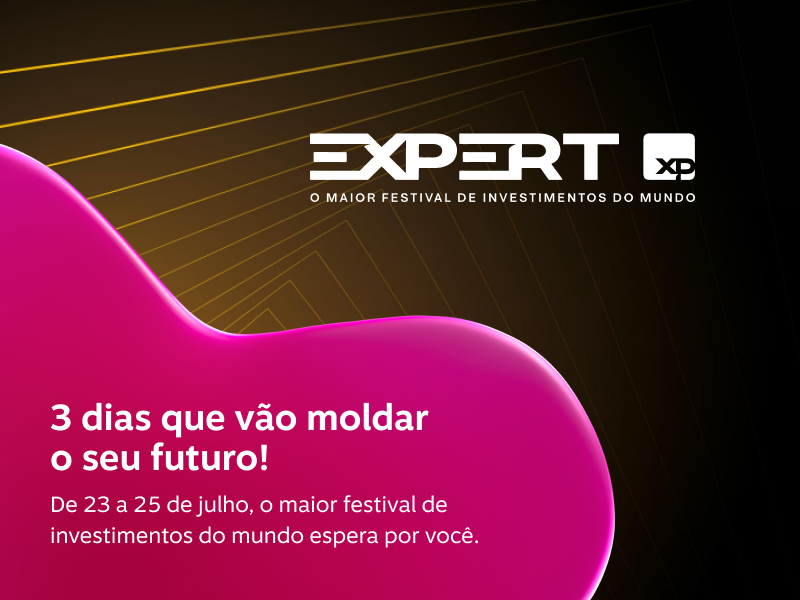 3 dias que vão moldar seu futuro! De 23 a 25 de julho, o maior festival de investimentos do mundo espera por você