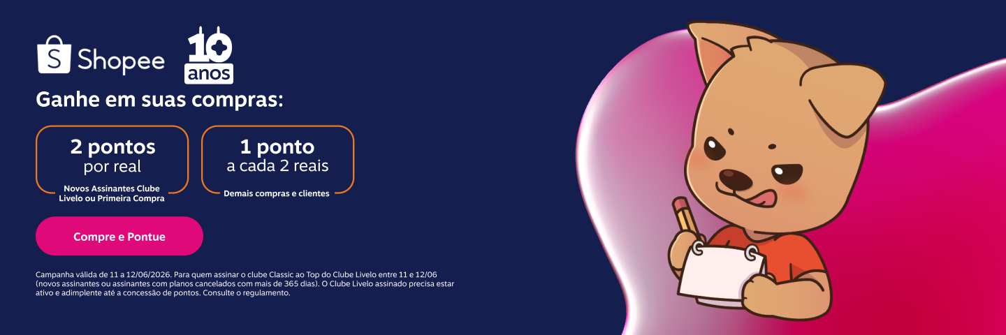 Ganhe em suas compras: 2 pontos por real para novos Assinantes Clube Livelo ou Primeira Compra e 1 ponto a cada 2 reais gasto para demais compras e clientes