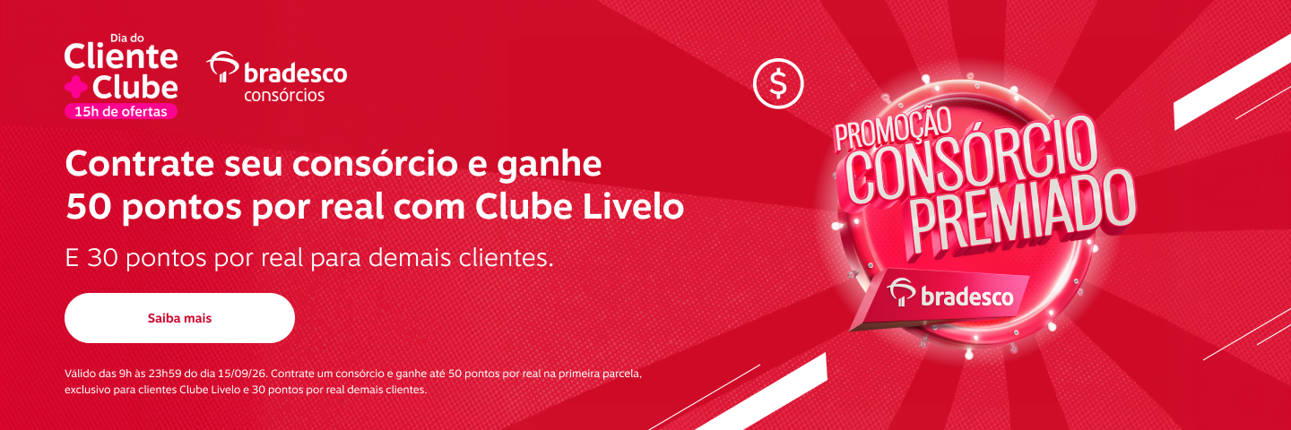Ganhe até 50 pontos Livelo por real com o Consórcio Bradesco