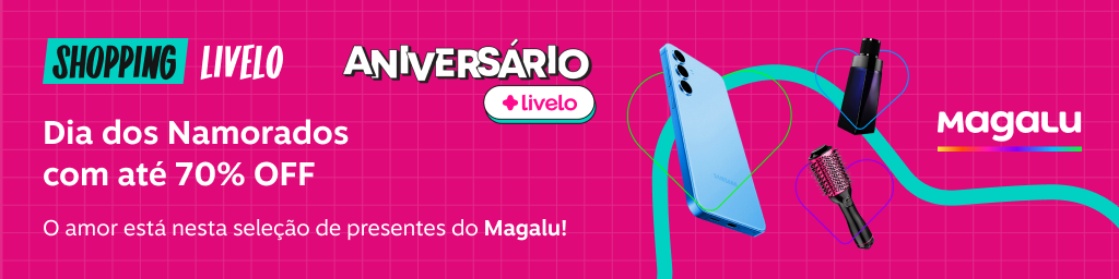 Dia dos Namorados com até 70% OFF, imagem clicável, ir para https://www.livelo.com.br/shopping/colecoes/selecao-magalu