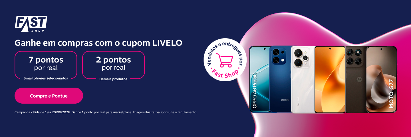 Ganhe em compras com o cupom LIVELO: 7 pontos por real em smartphones selecionados e 2 pontos por real nos demais produtos