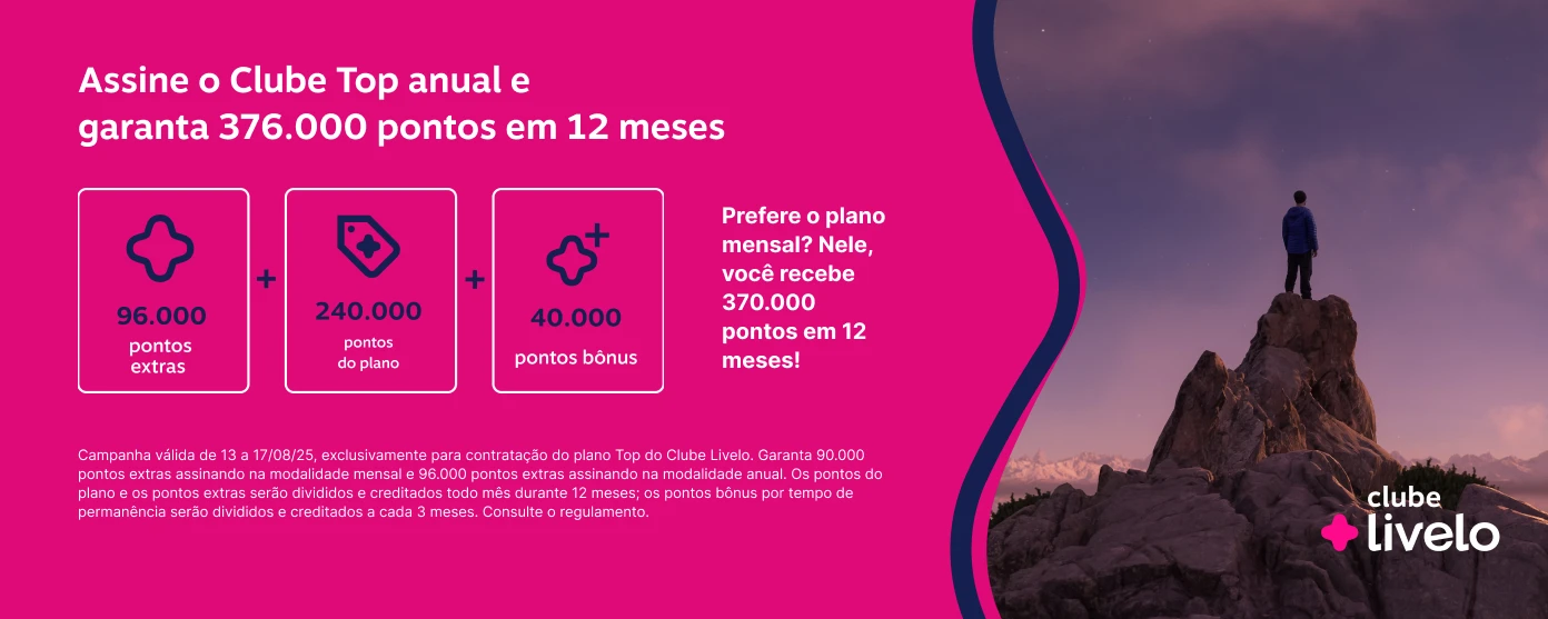 Assine o Clube Top anual e garanta 376.000 pontos em 12 meses