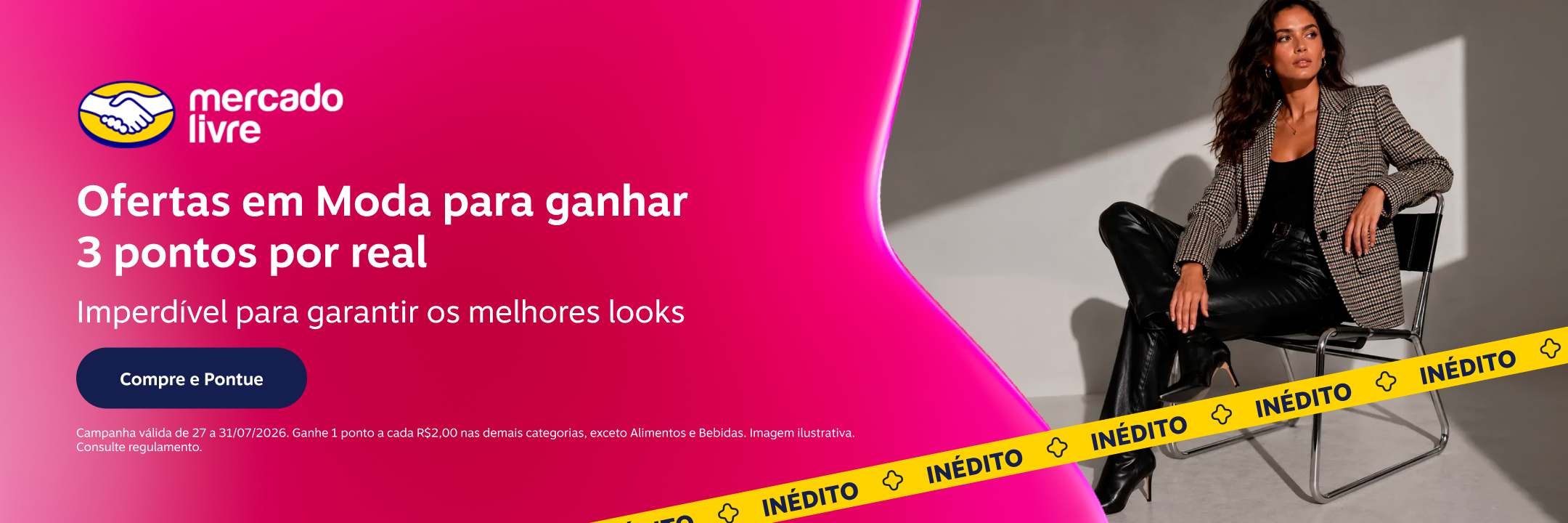 Ofertas em Moda para ganhar 3 pontos por real. Imperdível para garantir os melhores looks