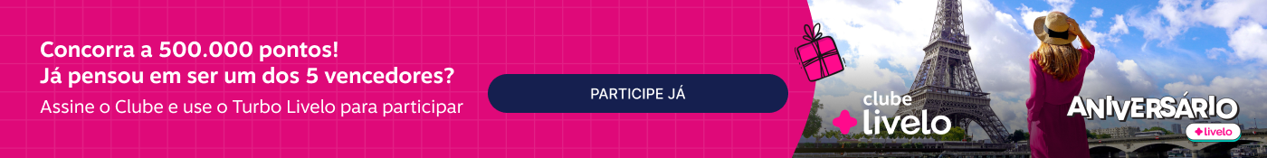 Concorra a 500.000 pontos! Já pensou em ser um dos 5 vencedores? Assine o Clube e use o Turbo Livelo para participar , imagem clicável, ir para https://pontos.livelo.com.br/sorteio-clube-aniversario-livelo