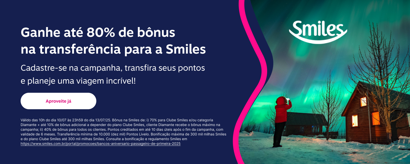 Ganhe até 80% de bônus na transferência para a Smiles