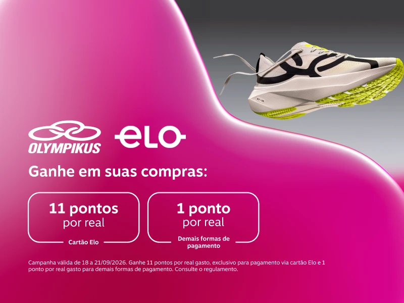 Pontue mais com Olympikus e Magalu.Comprando com o cartão Elo, você garante 11 pontos por real gasto.