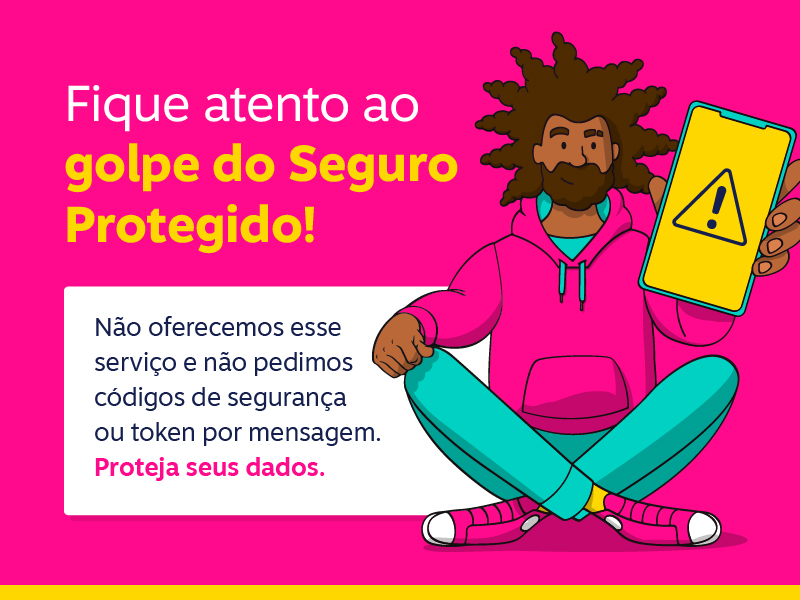 Se previna do Golpe Seguro!