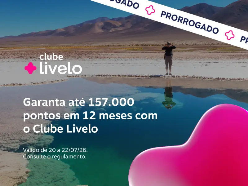 Assine o Clube Livelo e garanta até 157.000 pontos em 12 meses