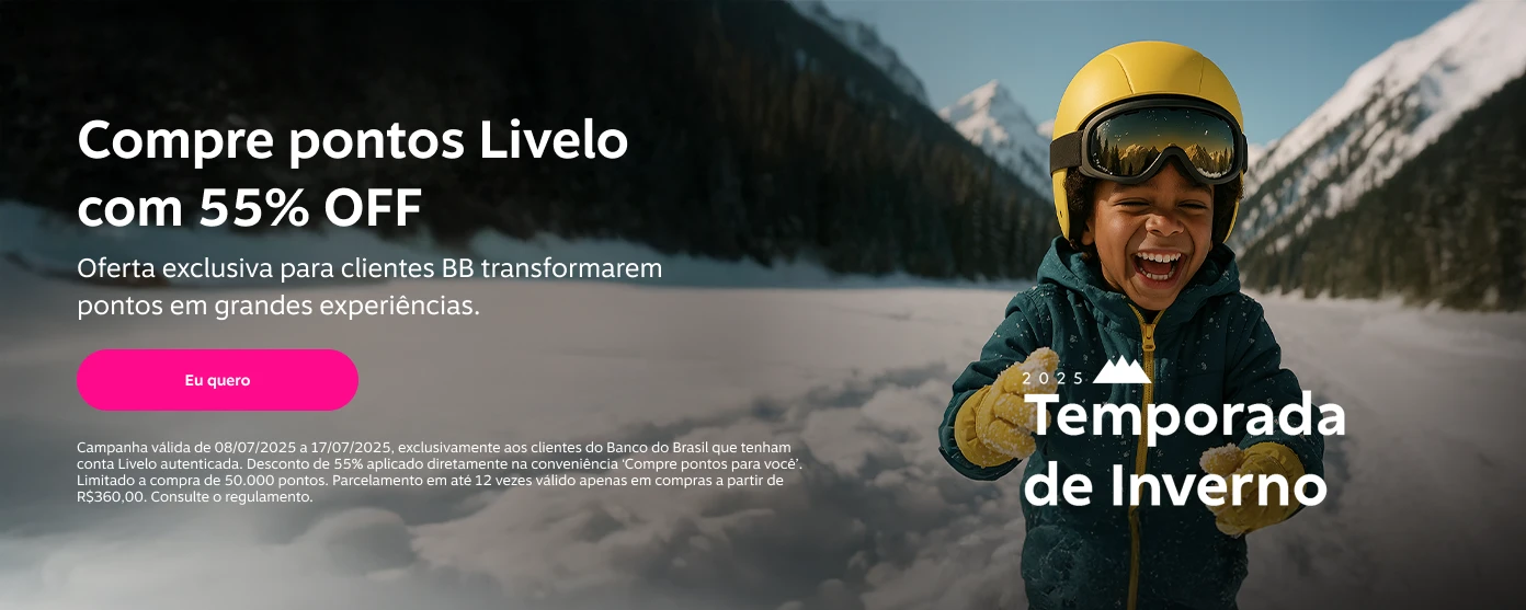 Compre pontos Livelo com 55% OFF. Oferta exclusiva para clientes BB transformarem pontos em grandes experiências. 