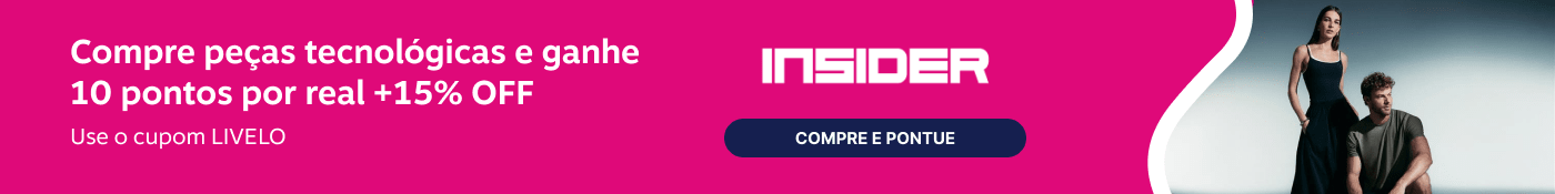 Compre peças tecnológicas e ganhe 10 pontos por real +15% OFF. Use o cupom LIVELO., imagem clicável, ir para https://www.livelo.com.br/juntar-pontos/parceiros/insider-store/INS