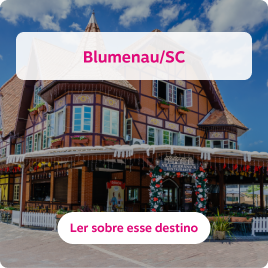 Conheça os melhores lugares para viajar no Brasil, ir para /destinos/brasil/blumenau