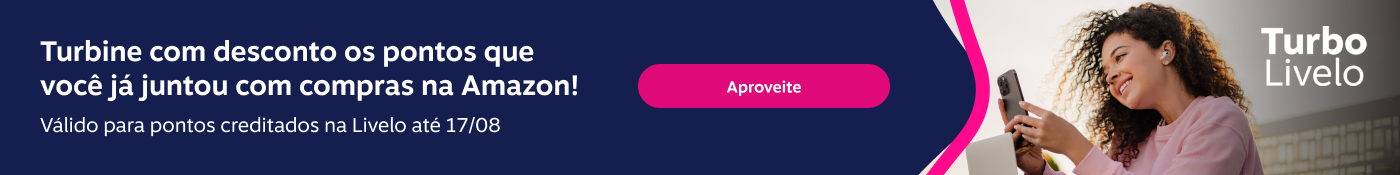 Turbine com desconto os pontos que você já juntou com compras na Amazon. Válido para pontos creditados na Livelo até 17/08 , imagem clicável, ir para https://www.livelo.com.br/turbo-livelo/turbinar
