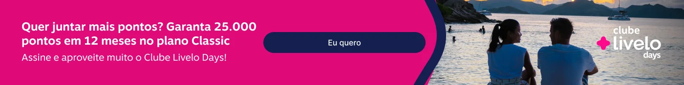 Quer juntar mais pontos? Garanta 25.000 pontos em 12 meses no plano Classic. Assine e aproveite muito o Clube Livelo Days., imagem clicável, ir para https://www.livelo.com.br/ofertas-clube 