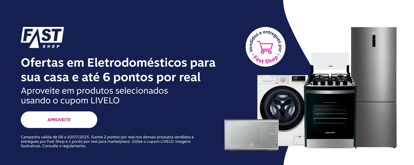 Vendidos e entregues por Fast Shop. Ofertas em Eletrodomésticos para sua casa e até 6 pontos por real. Aproveite em produtos selecionados usando o cupom LIVELO.