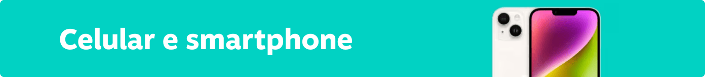 Categoria celular e smartphone., imagem clicável, ir para https://shopping.livelo.com.br/collectionsPLP/smartphones?_gl=1*11n2zp2*_gcl_au*Mjk0MDk0NDY3LjE3NDMwNzg1Nzg.