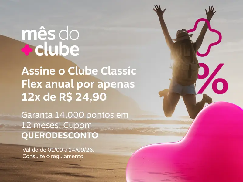 Que tal um descontão? Clube Classic Flex por apenas 12x de R$ 24,90. Assine o plano anual e garanta 14.000 pontos em 12 meses! Cupom QUERODESCONTO 